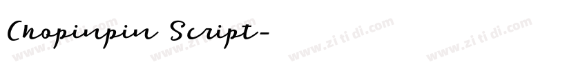 Chopinpin Script字体转换